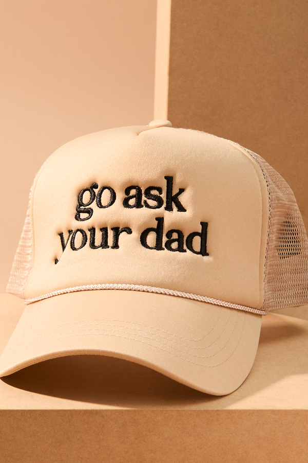 Go Ask Your Dad Embroidered Hat - Altar'd State