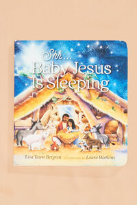 Shh Baby Jesus Is Sleeping Childrens Book - Altar'd State