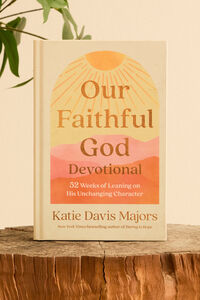 Our Faithful God Devotional - Altar'd State