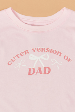 Cuter Than Dad Tee - Altar'd State