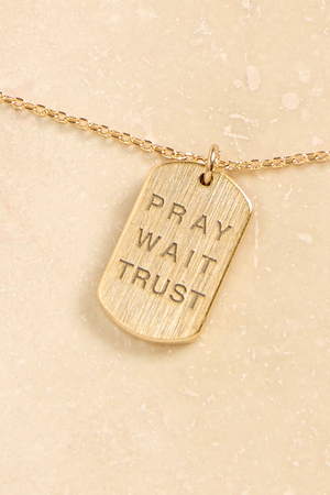 Pray Wait Trust Necklace - Altar'd State - 