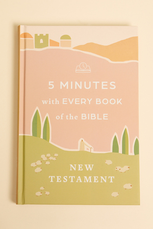 5 Minutes with Every Book of the Bible: New Testament - Altar'd State - 